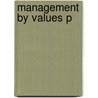 Management By Values P by S.K. Chakraborty