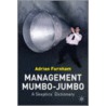Management Mumbo-Jumbo door Adrian Furnham