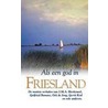 Als een god in Friesland