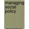 Managing Social Policy door Onbekend