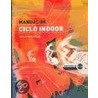 Manual de Ciclo Indoor by Carlos Barbado Villalba