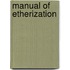 Manual of Etherization