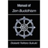 Manual of Zen Buddhism door Teitaro Suzuki Daisetz
