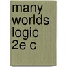 Many Worlds Logic 2e C by Paul Herrick