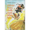 Heksje Heks - Oost west, thuis best by Gonneke Huizing