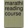 Marathi Reading Course door Ian M.P. Raeside