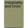 Marginality and Crisis door olutayo Adesina