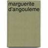 Marguerite D'Angouleme door H. de la Ferriere-Percy