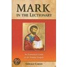 Mark In The Lectionary by Gerald Caron
