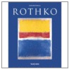 Mark Rothko, 1903-1970 door Jacob Baal-Teshuva