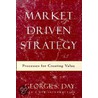 Market Driven Strategy door George S. Day