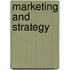 Marketing And Strategy