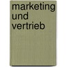Marketing und Vertrieb door Peter Winkelmann