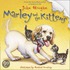 Marley And The Kittens