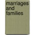 Marriages and Families