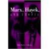 Marx, Hayek And Utopia door Chris Matthew Sciabarra