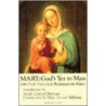 Mary, God's Yes to Man door Pope John Paul Ii