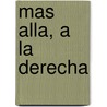 Mas alla, a la derecha door Fred Vargas
