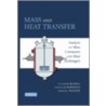Mass and Heat Transfer by T.W. Fraser Russell