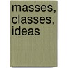 Masses, Classes, Ideas by Etienne Balibar