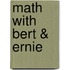 Math With Bert & Ernie