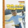 Math on the Playground door Ellen Weiss