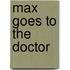 Max Goes to the Doctor