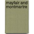 Mayfair And Montmartre