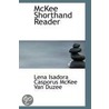Mckee Shorthand Reader door Lena Isadora Casporus McKee Van Duzee