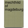 Mechthild of Magdeburg by Mechthild