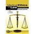 Medical Ethics and Law