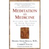 Meditation As Medicine by Dharma Singh Khalsa