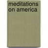 Meditations On America door Lewis D. Moore