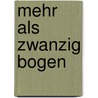 Mehr Als Zwanzig Bogen door Karl Heinzen