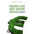 Mehr Los Mit Mehr Moos