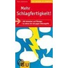 Mehr Schlagfertigkeit! by Petra Schächtele