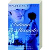 Tatiana & Alexander door Paullina Simons