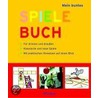 Mein buntes Spielebuch by Michael Holtmann