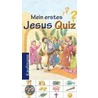 Mein erstes Jesus Quiz by Renate Schupp