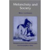 Melancholy And Society by Wolf Lepenies