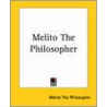 Melito The Philosopher door Melito The Philosopher