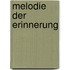 Melodie der Erinnerung
