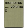 Memoires ..., Volume 2 by Scien Soci T. D'agric Lettres