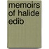 Memoirs Of Halide Edib