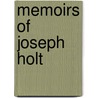 Memoirs Of Joseph Holt door Thomas Crofton Croker