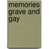 Memories Grave And Gay by Florence Marion Howe Hall