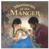 Memories Of The Manger door Michelle Medlock Adams