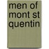 Men of Mont St Quentin