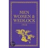 Men, Women And Wedlock by Celt