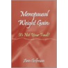 Menopausal Weight Gain door Ann Gelfman